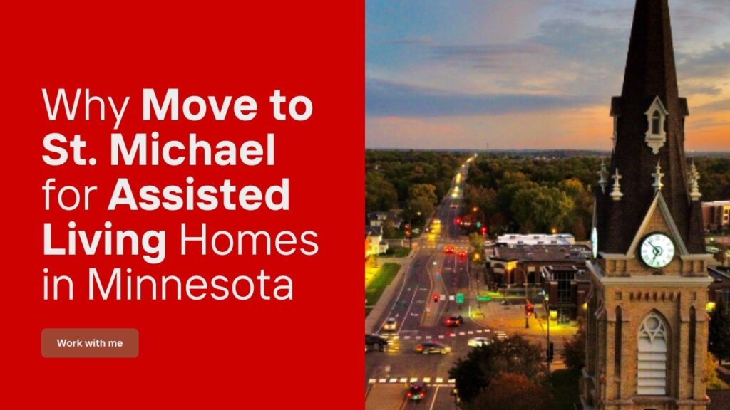 10 reasons to move to St. Michael for Assisted Living in Minnesota