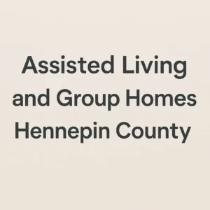 Assisted living group home in Hennepin County Minnesota