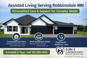 Assisted living home serving Robbinsdale MN by 1 on 1 Comprehensive Healthcare Solution with personalized care and support for complex needs